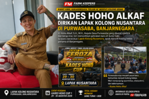 Kades Hoho Alkaf dan Lapak Kolong Nusantara Purwasaba, Banjarnegara. Event perdana Kades Hoho Cup 1 dijadwalkan 29–30 Agustus 2026.